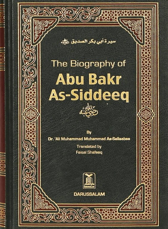 The Biography Of Abu Bakr As-Siddeeq (R.A)